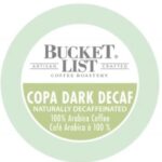 Bucket List Coffee Copa Dark Decaf